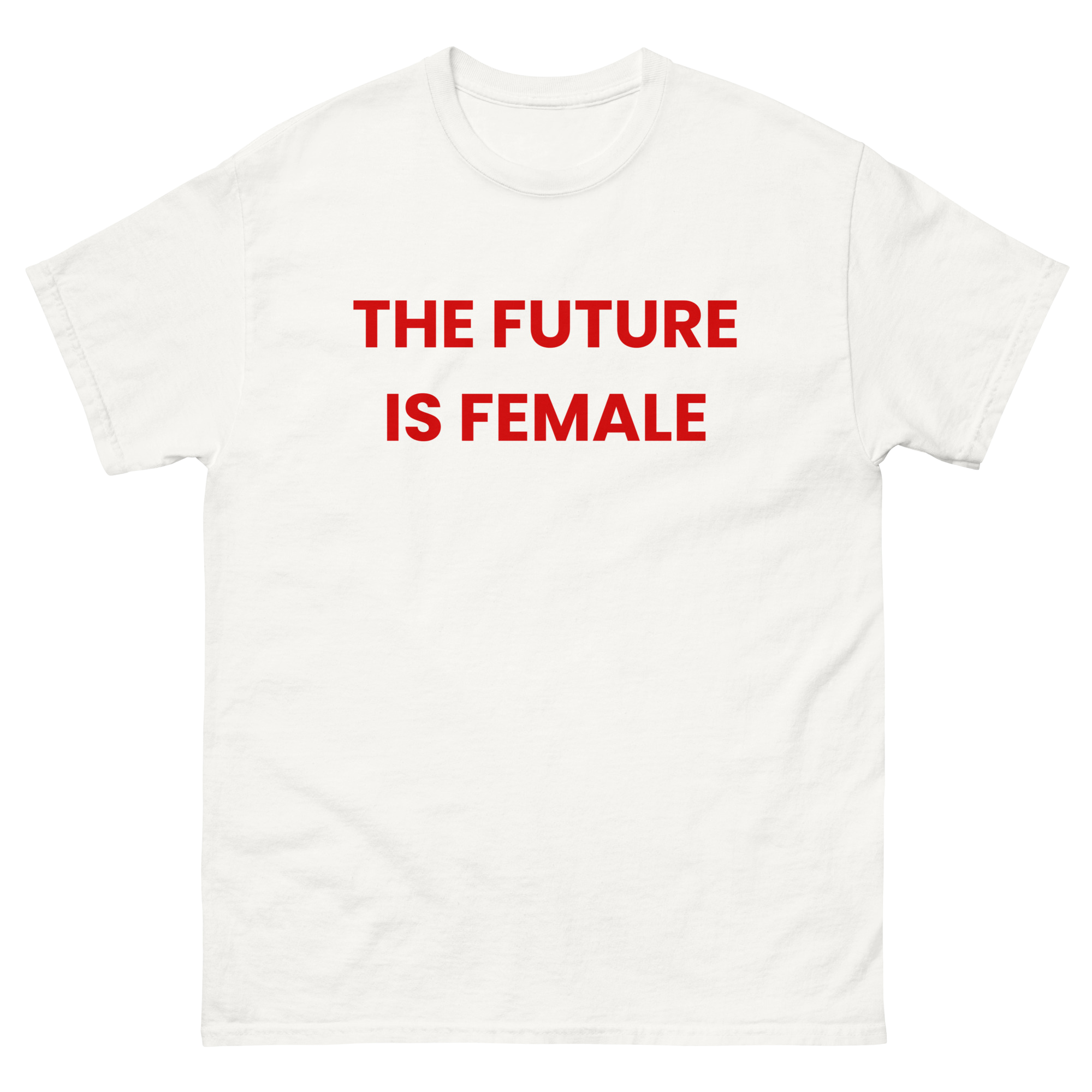 "The future is female" Unisex classic tee